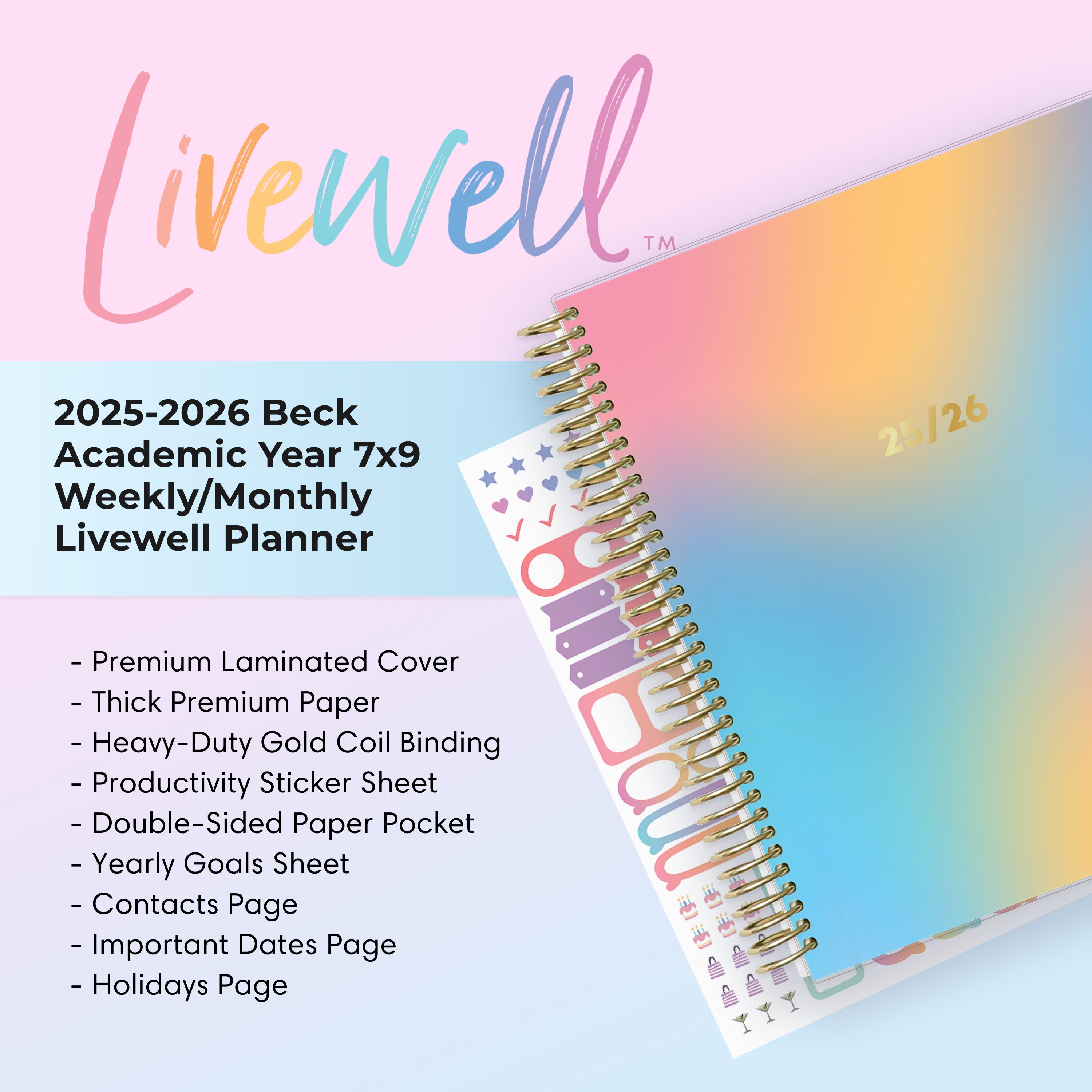Beck 2025-2026 Weekly Monthly 7x9 LiveWell™ Planning Calendar 16 Beck 2025-2026 Weekly Monthly 7x9 LiveWell™ Planning Calendar